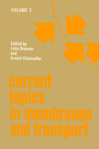 Current Topics in Membranes and Transport, Vol. 3