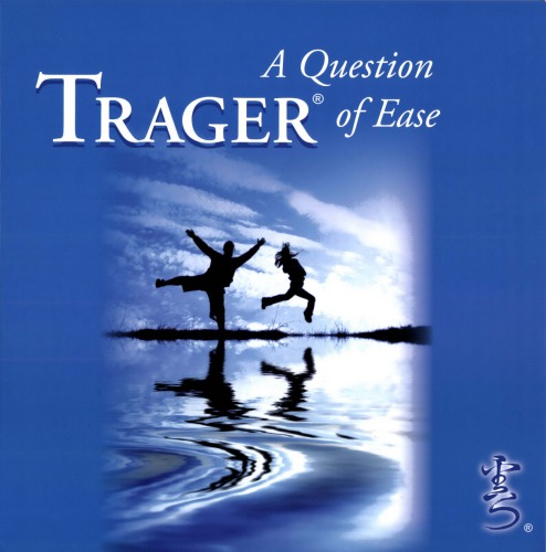 Trager - A Question of Ease