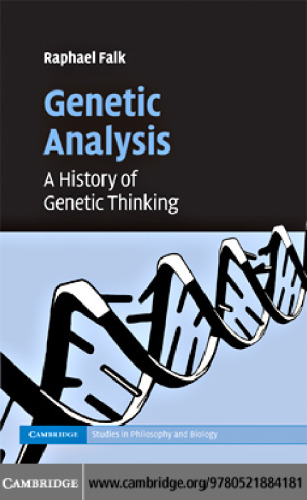 Genetic Analysis: A History of Genetic Thinking