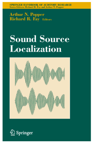 Sound Source Localization (Springer Handbook of Auditory Research)