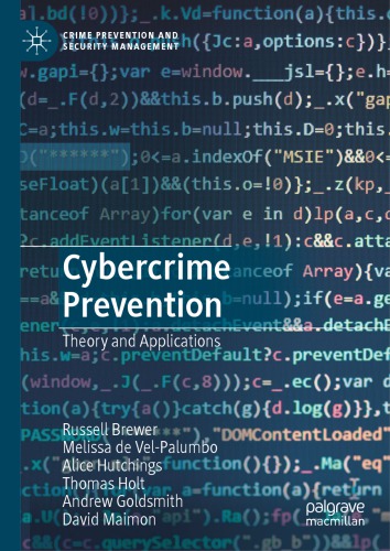 Cybercrime Prevention: Theory And Applications