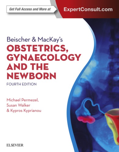 Beischer & MacKay’s Obstetrics, Gynaecology and the Newborn