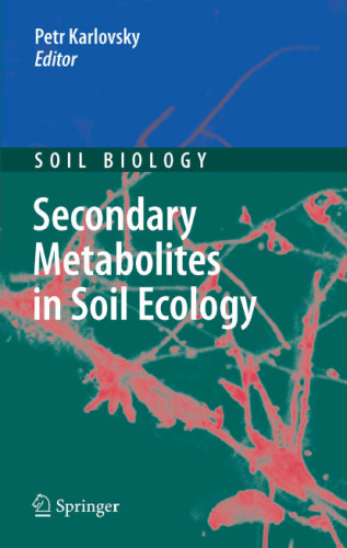 Secondary Metabolites in Soil Ecology (Soil Biology)
