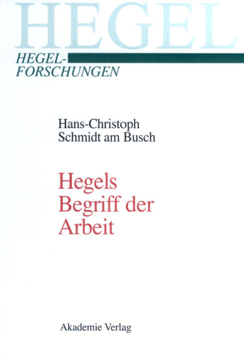Hegels Begriff der Arbeit