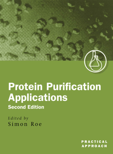 Protein Purification Applications: A Practical Approach