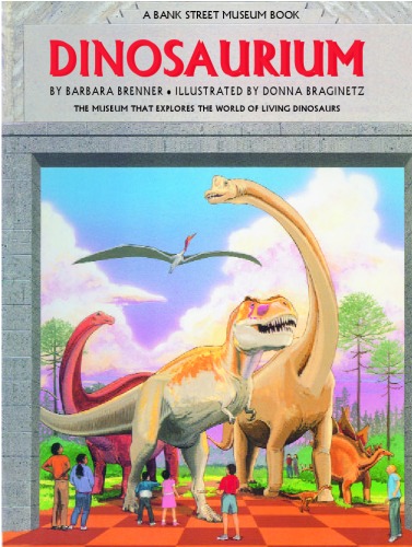 DINOSAURIUM (A Bank St. Museum Book)
