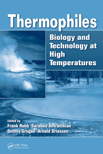 Thermophiles: Biology and Technology at High Temperatures