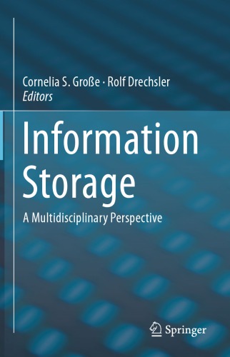 Information Storage: A Multidisciplinary Perspective