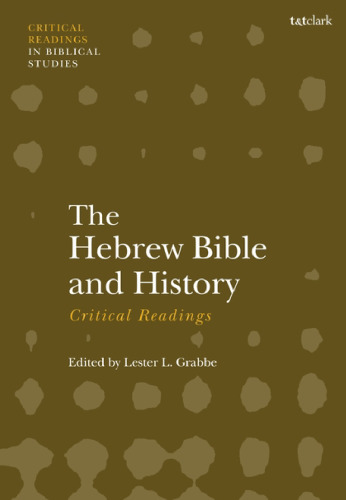 The Hebrew Bible and history critical readings