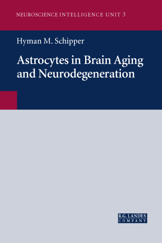 Astrocytes in Brain Aging and Neurodegeneration
