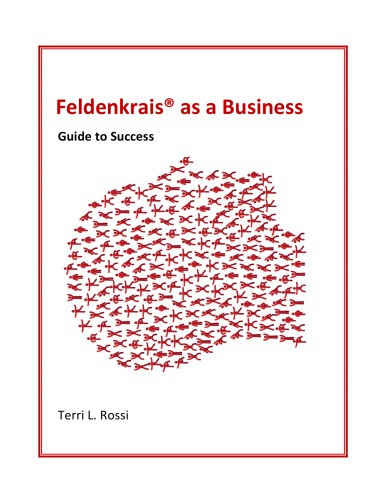 Feldenkrais as a Business: Guide to Success
