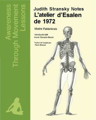 L’atelier d’Esalen de 1972. Notes par Judith Stransky