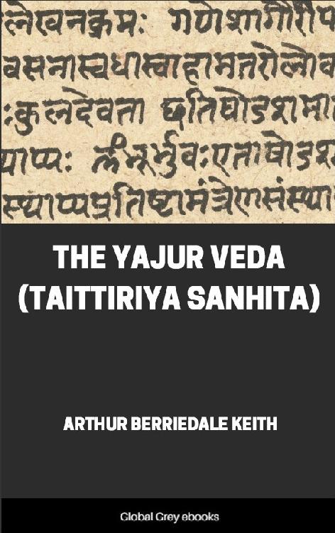 The Yajur Veda (Taittiriya Sanhita)