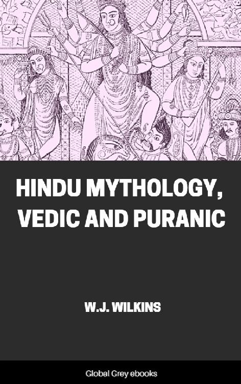 Hindu Mythology, Vedic and Puranic