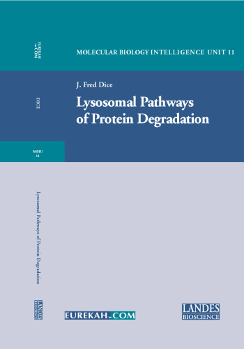 Lysosomal Pathways of Protein Degradation