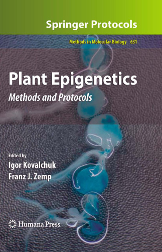 Plant Epigenetics: Methods and Protocols