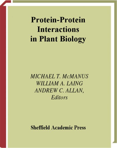 Annual Plant Reviews, Protein-Protein Interactions in Plant Biology (Annual Plant Reviews)