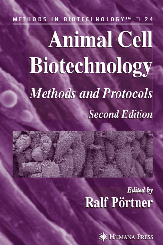 Animal Cell Biotechnology: Methods and Protocols (Methods in Biotechnology)