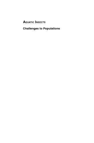 Aquatic insects: challenges to populations: proceedings of the Royal Entomological Society's 24th symposium