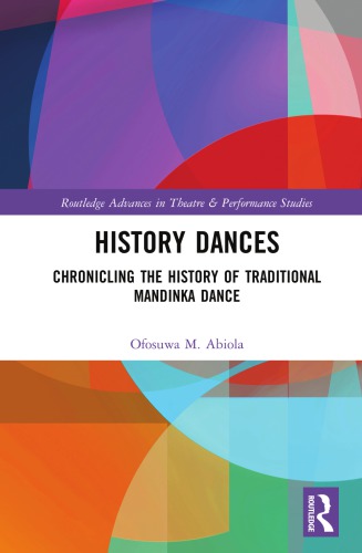 History Dances: Chronicling the History of Traditional Mandinka Dance
