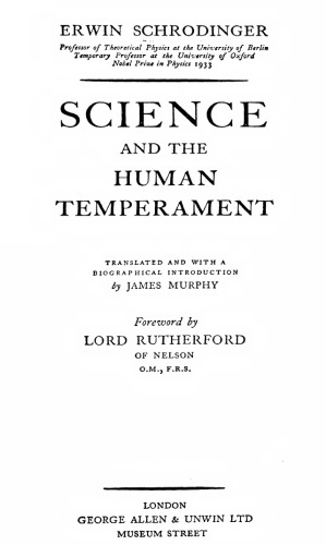 Science And The Human Temperament (Science Theory and Man)
