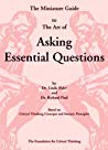The Art Of Asking Essential Questions Based On Critical Thinking Concepts And Socratic Principles
