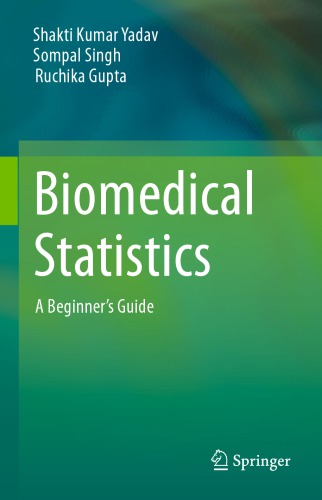 Biomedical Statistics: A Beginner’s Guide