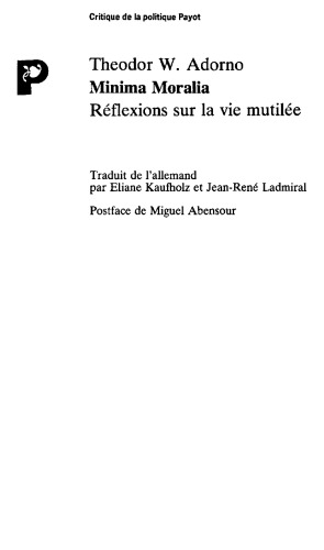 Minima moralia : réflexions sur la vie mutilée