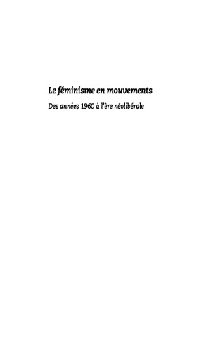 Le féminisme en mouvements : des années 1960 à l’ère néolibérale