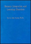 Sensory Integration And Learning Disorders