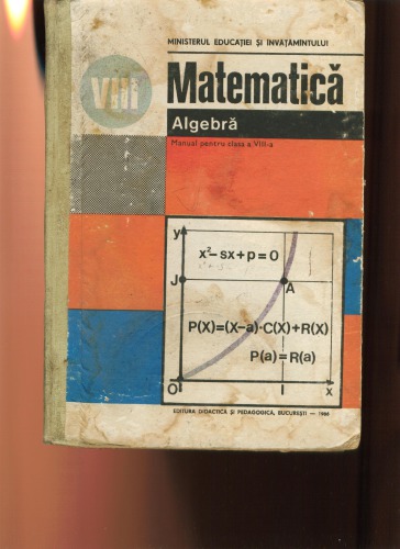 Matematică. Algebră. Manual pentru clasa a VIII-a