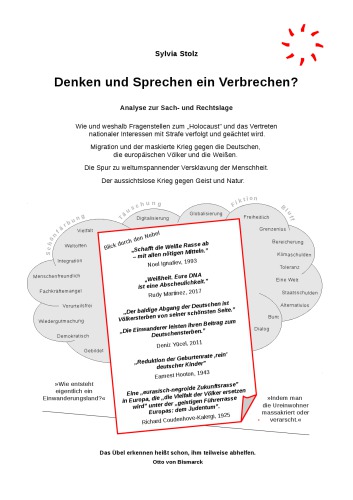 Sylvia Stolz: Denken und Sprechen, ein Verbrechen? Analyse zur Sach- und Rechtslage
