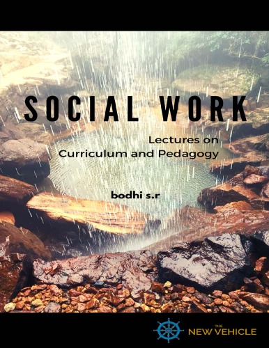 Social Work : Lectures on Curriculum and Pedagogy