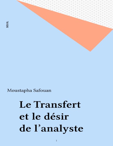 Le Transfert et le désir de l’analyste