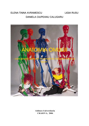 Carte Anatomia Omului Curs Atlas pentru studentii facultatii de educatie fizica si sport Anatomie Umana