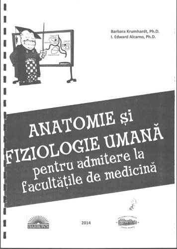 Anatomie Si Fiziologie Umana Pentru Admitere La Facultatile de Medicina Partea 1 Anatomia Omului