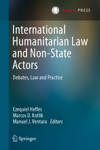 International Humanitarian Law And Non-State Actors: Debates, Law And Practice