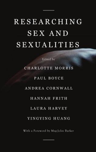 Researching Sex And Sexualities: Reflections On Methodologies