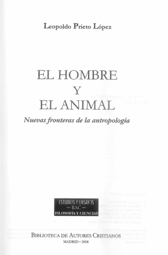 EL HOMBRE Y EL ANIMAL. Nuevas f‌ronteras de la antropologia