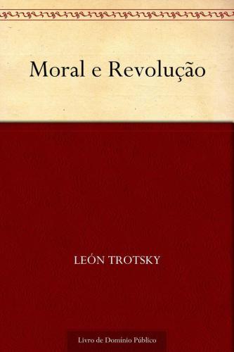 Moral e Revolução
