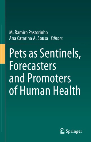Pets As Sentinels, Forecasters And Promoters Of Human Health