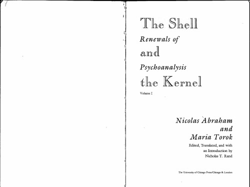The Shell and the Kernel: Renewals of Psychoanalysis