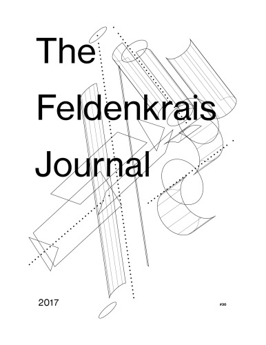 The Feldenkrais Journal #30 General Issue