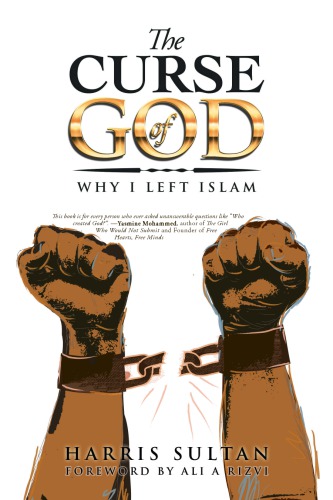 The Curse of God: Why I Left Islam