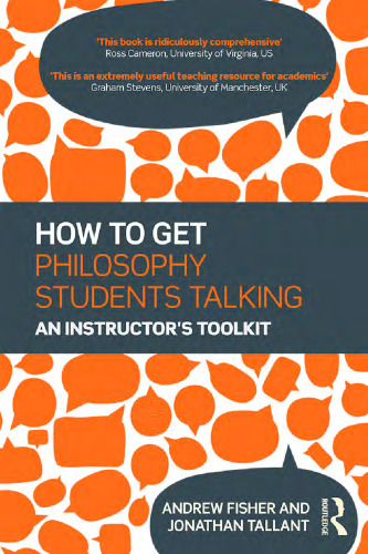 How to Get Philosophy Students Talking: An Instructor’s Toolkit