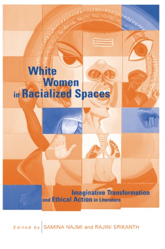 White Women in Racialized Spaces: Imaginative Transformation and Ethical Action in Literature