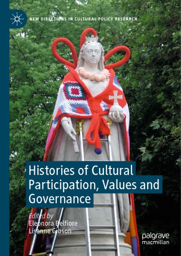 Histories Of Cultural Participation, Values And Governance