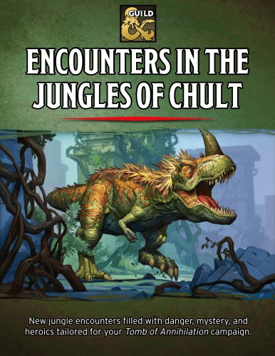 Encounters in the Jungles of Chult
