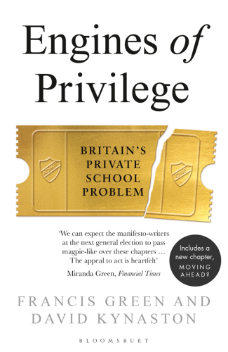 Engines of Privilege: Britain’s Private School Problem