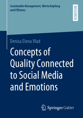 Concepts Of Quality Connected To Social Media And Emotions